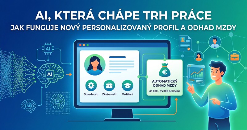 AI, která chápe trh práce: Jak funguje nový personalizovaný profil včetně automatického odhadu mzdy