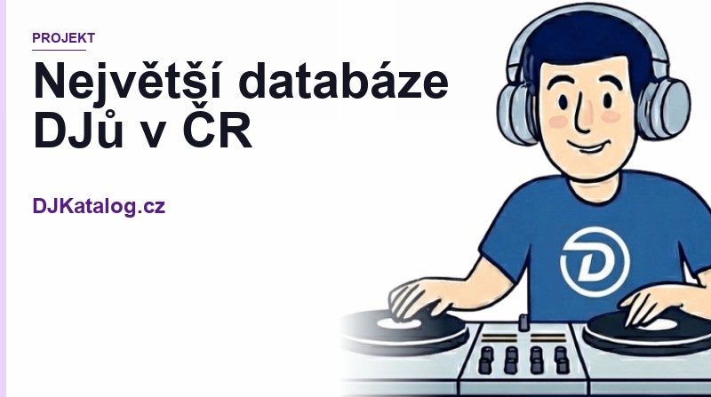 DJKatalog.cz: Jak jsem postavil největší databázi DJů v ČR